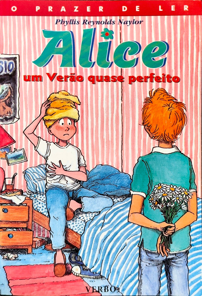 LIVRO Alice - Um Verão Quase Perfeito de Phyllis Reynolds Naylor - USADO