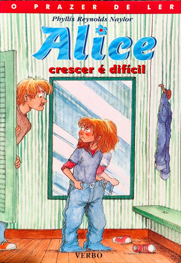 LIVRO Alice - Alice Crescer é Difícil de Phyllis Reynolds Naylor - USADO