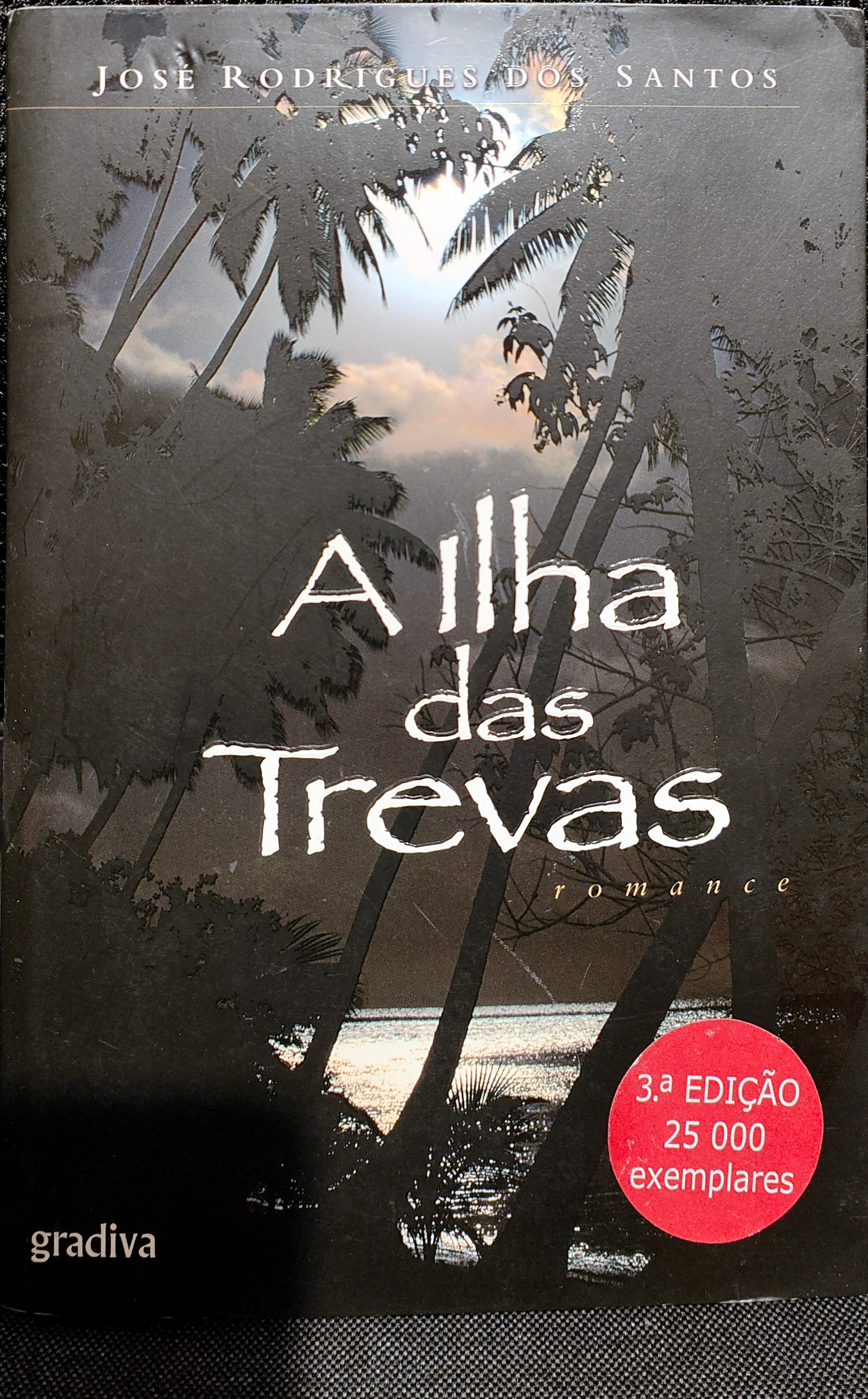 LIVRO A Ilha das Trevas de José Rodrigues dos Santos - USADO