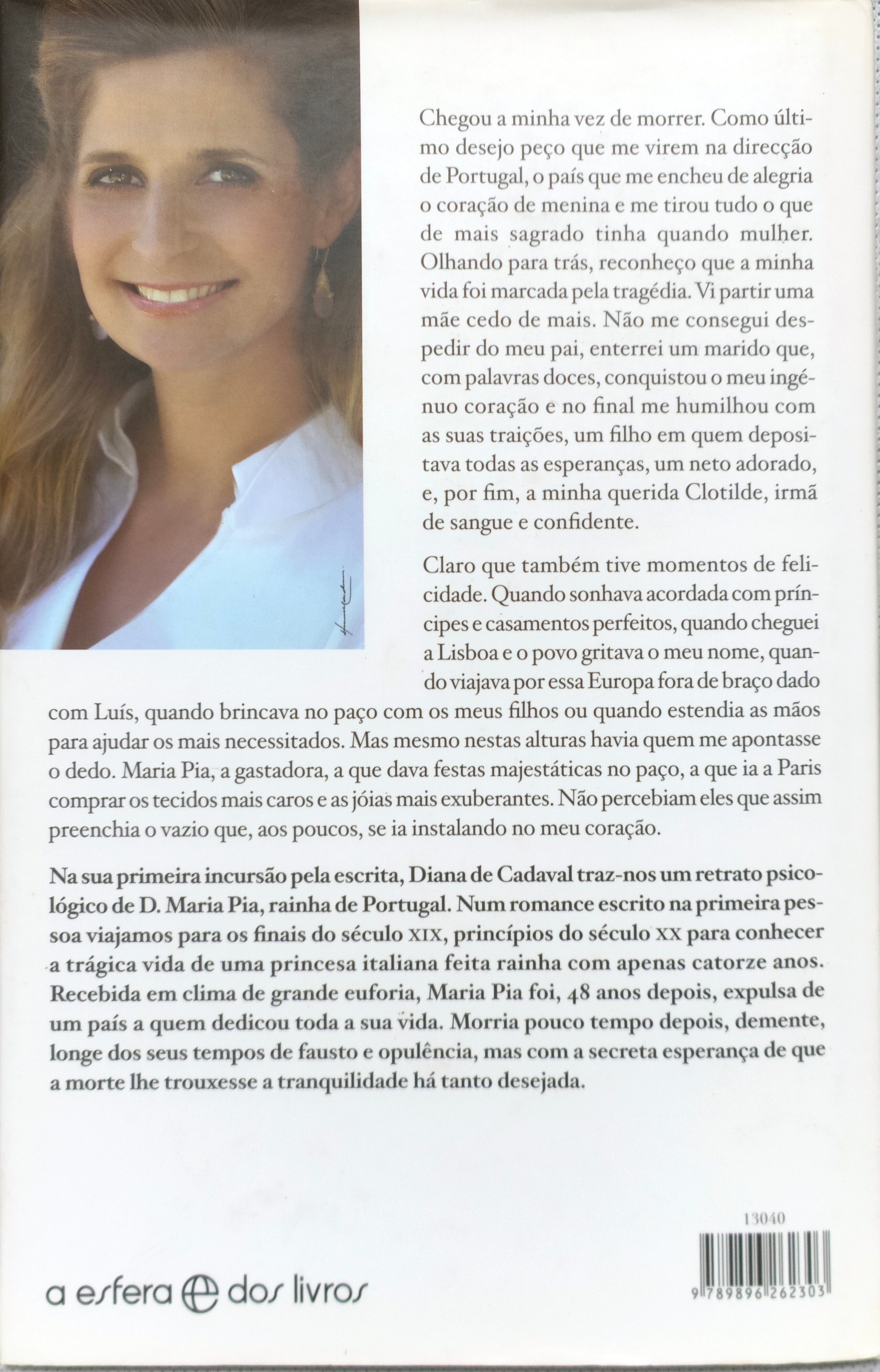 LIVRO Eu, Maria Pia O destino trágico de uma princesa italiana rainha de Portugal de Diana de Cadaval - USADO