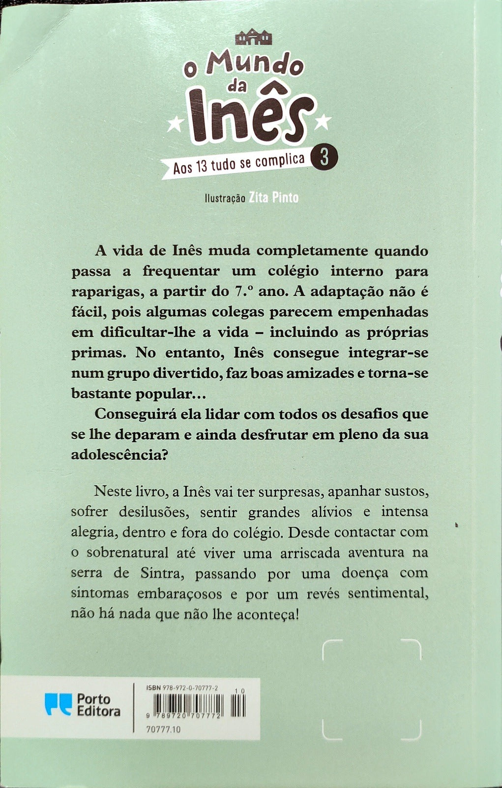 LIVRO O Mundo da Inês - Aos 13 tudo se complica Livro 3 de Sara de Almeida Leite - USADO