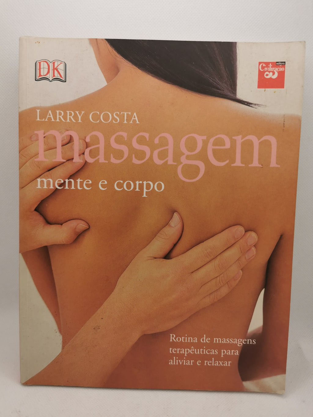 Livro Massagem - Mente e Corpo - USADO