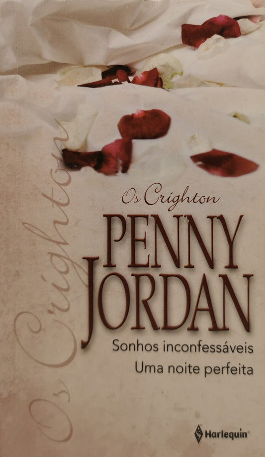 Livro de Bolso Sonhos inconfessáveis / Uma noite perfeita de Penny Jordan - USADO