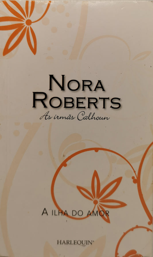 Livro de Bolso A ilha do Amor de Nora Roberts - USADO