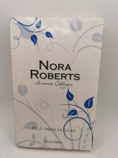 Livro de Bolso Pelo Amor de Lilah de Nora Roberts - USADO