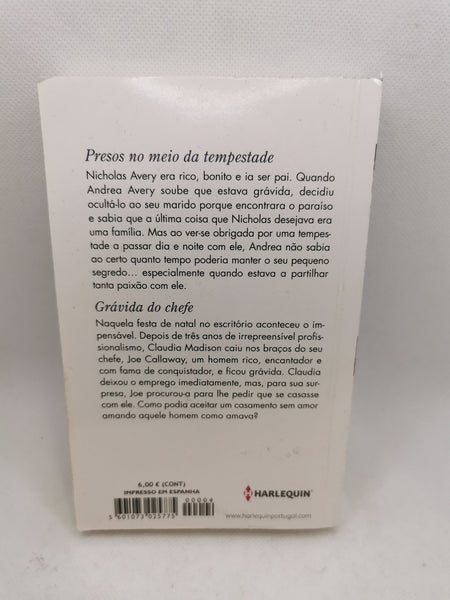 Livro de Bolso PRESOS NO MEIO DA TEMPESTADE / GRÁVIDA DO CHEFE Por Judy Christenberry e Carol Grace - USADO