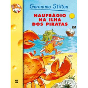 LIVRO Naufrágio na Ilha dos Piratas Geronimo Stilton Vol 22 - USADO