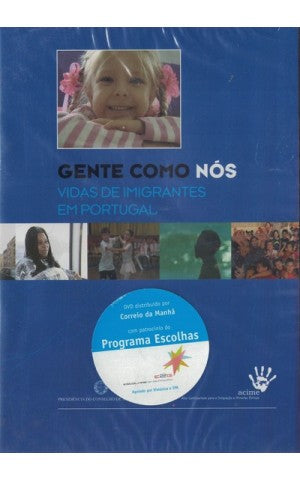 DVD Gente Como Nós - Vidas de Imigrantes em Portugal - NOVO