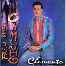 CD Clemente ‎– Pelo Meu Caminho - NOVO