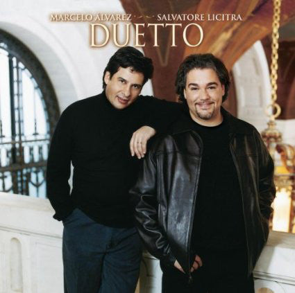 CD Marcelo Álvarez & Salvatore Licitra ‎– Duetto - NOVO