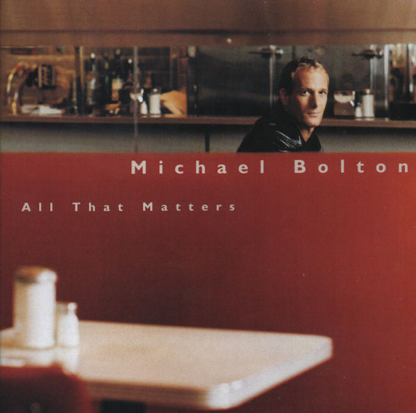 CD Michael Bolton – All That Matters - USADO