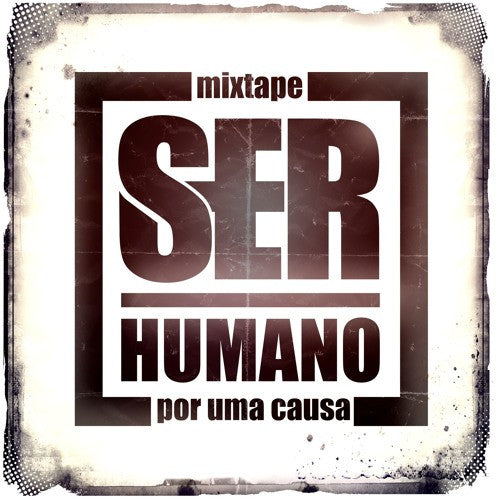 CD Various – Mixtape Ser Humano Por Uma Causa Vol. 1 - USADO