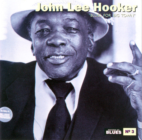 CD John Lee Hooker – Blues For Big Town - USADO