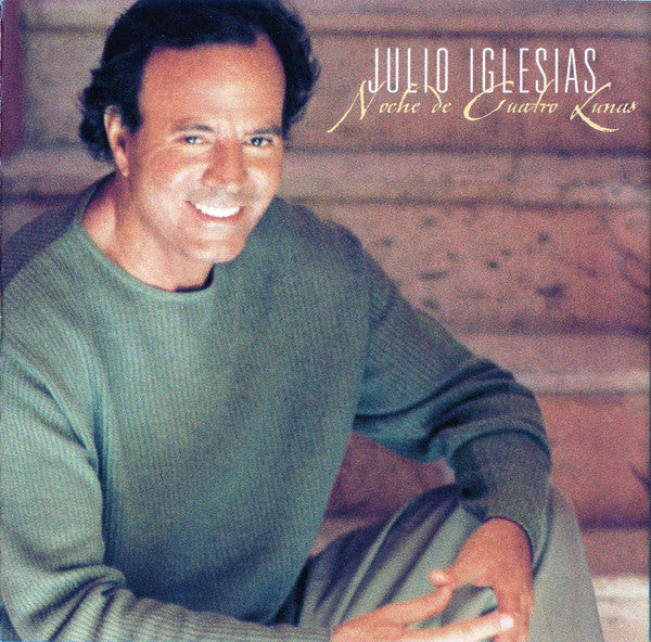 CD Julio Iglesias ‎– Noche De Cuatro Lunas - USADO