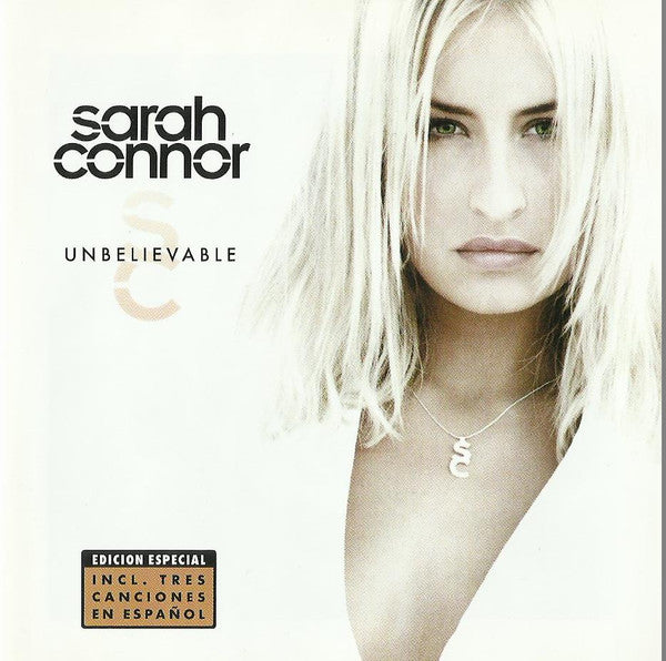 CD Sarah Connor – Unbelievable - USADO