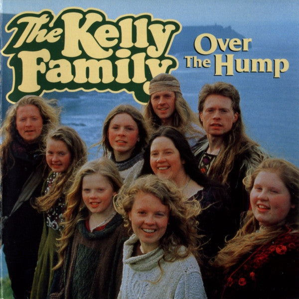 CD The Kelly Family ‎– Over The Hump - USADO