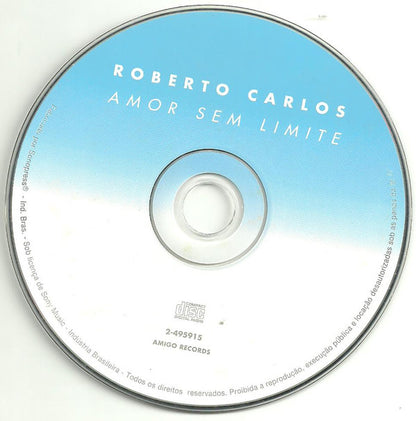 CD Roberto Carlos ‎– Amor Sem Limite - USADO
