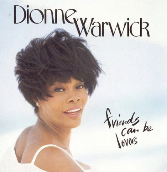 CD Dionne Warwick – Friends Can Be Lovers - USADO