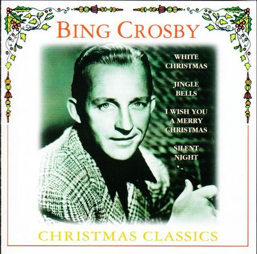 CD Bing Crosby – Christmas Classics - NOVO