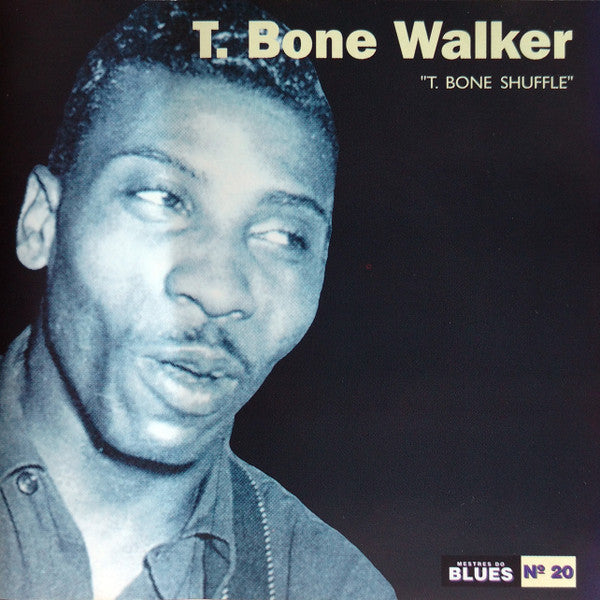 CD T. Bone Walker* ‎– T. Bone Shuffle - USADO