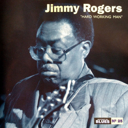 CD Jimmy Rogers – Hard Working Man - USADO