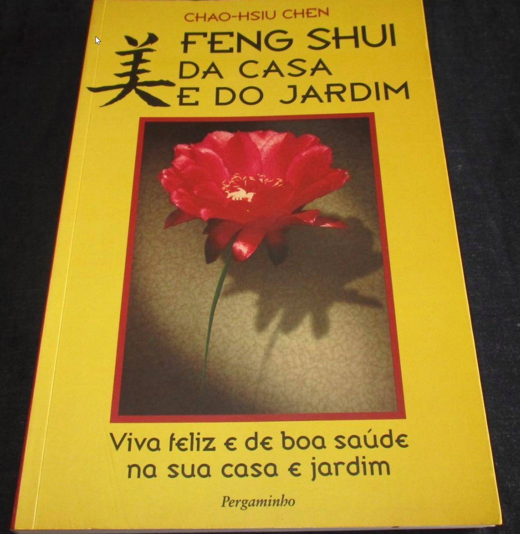 LIVRO Feng Shui da Casa e do Jardim Chao-Hsiu Chen - USADO