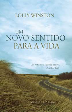 LIVRO Um Novo Sentido Para a Vida de Lolly Winston - USADO