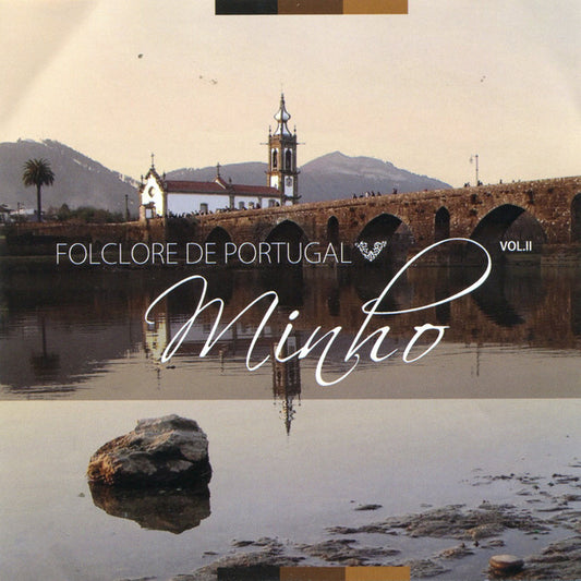 CD Various – Folclore de Portugal - Minho - Vol. II - NOVO