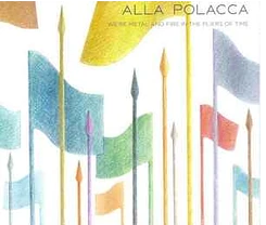Alla Polacca ‎– We`re Metal And Fire In The Pliers Of Time - USADO