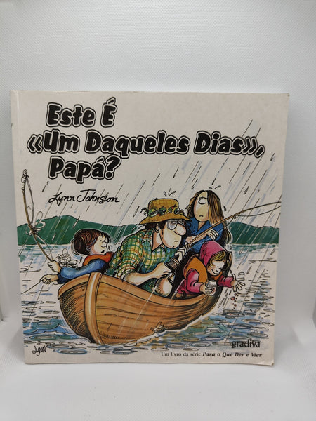 LIVRO Este é «Um Daqueles Dias», Papá? de Lynn Johnston - USADO