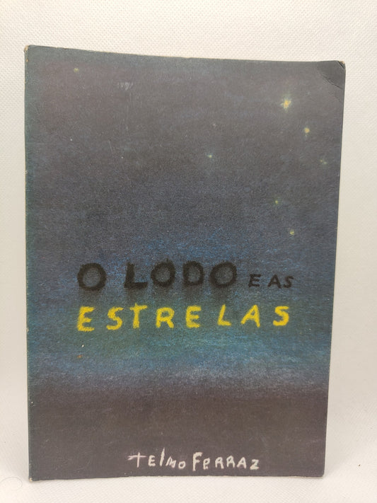 O Lodo e as Estrelas - USADO