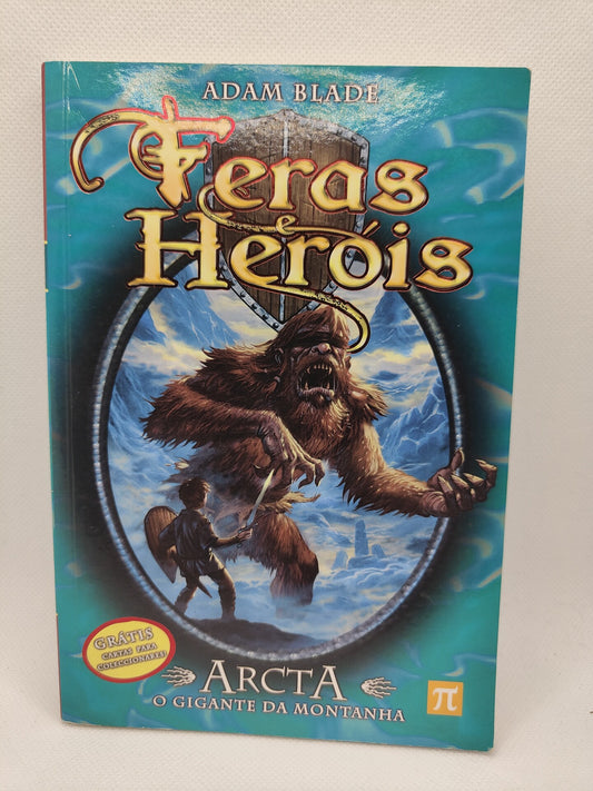 Feras & Heróis N.º 3 Arcta - O Gigante da Montanha - USADO