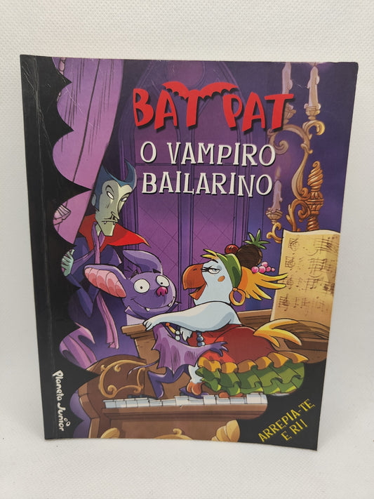 Bat Pat - O Vampiro Bailarino de Roberto Pavanello - USADO