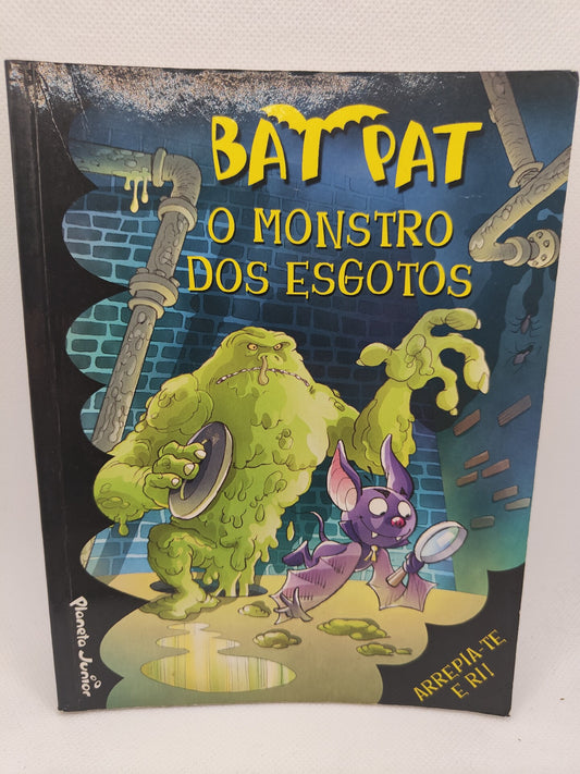 Bat Pat - O Monstro dos Esgotos de Roberto Pavanello - USADO