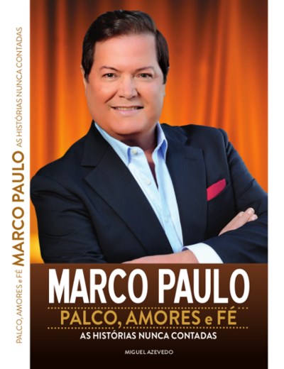 Livro Marco Paulo – Palco, Amores e Fé - USADO