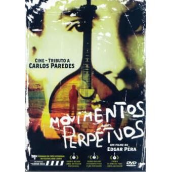 Movimentos Perpétuos: Cine-Tributo a Carlos Paredes - NOVO