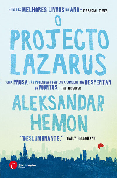 O Projecto Lazarus de Aleksandar Hemon - USADO